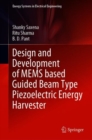 Design and Development of MEMS based Guided Beam Type Piezoelectric Energy Harvester - eBook