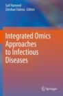 Integrated Omics Approaches to Infectious Diseases - Book