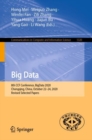Big Data : 8th CCF Conference, BigData 2020, Chongqing, China, October 22-24, 2020, Revised Selected Papers - eBook