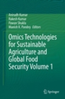 Omics Technologies for Sustainable Agriculture and Global Food Security Volume 1 - eBook