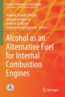 Alcohol as an Alternative Fuel for Internal Combustion Engines - Book