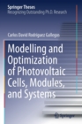 Modelling and Optimization of Photovoltaic Cells, Modules, and Systems - Book
