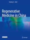 Regenerative Medicine in China - Book