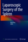 Laparoscopic Surgery of the Spleen - Book