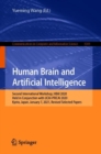 Human Brain and Artificial Intelligence : Second International Workshop, HBAI 2020, Held in Conjunction with IJCAI-PRICAI 2020, Yokohama, Japan, January 7,  2021, Revised Selected Papers - Book