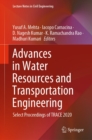 Advances in Water Resources and Transportation Engineering : Select Proceedings of TRACE 2020 - eBook