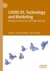 COVID-19, Technology and Marketing : Moving Forward and the New Normal - eBook