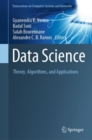 Data Science : Theory, Algorithms, and Applications - eBook