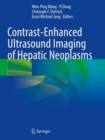Contrast-Enhanced Ultrasound Imaging of Hepatic Neoplasms - Book