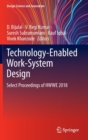 Technology-Enabled Work-System Design : Select Proceedings of HWWE 2018 - Book