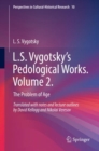 L.S. Vygotsky's Pedological Works. Volume 2. : The Problem of Age - eBook