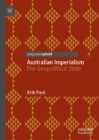 Australian Imperialism : The Geopolitical State - eBook