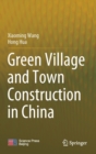Green Village and Town Construction in China - Book