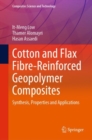 Cotton and Flax Fibre-Reinforced Geopolymer Composites : Synthesis, Properties and Applications - eBook