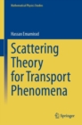 Scattering Theory for Transport Phenomena - eBook