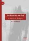 The Buddha's Teaching : A Buddhistic Analysis - eBook