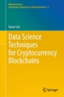 Data Science Techniques for Cryptocurrency Blockchains - eBook
