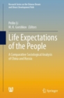 Life Expectations of the People : A Comparative Sociological Analysis of China and Russia - eBook