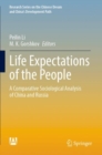 Life Expectations of the People : A Comparative Sociological Analysis of China and Russia - Book