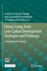 China's Long-Term Low-Carbon Development Strategies and Pathways : Comprehensive Report - Book