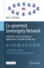 Co-governed Sovereignty Network : Legal Basis and Its Prototype & Applications  with MIN Architecture - Book