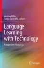 Language Learning with Technology : Perspectives from Asia - Book