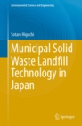 Municipal Solid Waste Landfill Technology in Japan - eBook