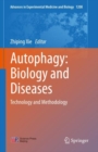 Autophagy: Biology and Diseases : Technology and Methodology - Book