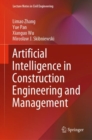 Artificial Intelligence in Construction Engineering and Management - Book