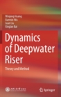 Dynamics of Deepwater Riser : Theory and Method - Book