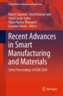 Recent Advances in Smart Manufacturing and Materials : Select Proceedings of ICEM 2020 - eBook