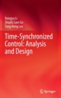 Time-Synchronized Control: Analysis and Design - Book
