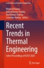 Recent Trends in Thermal Engineering : Select Proceedings of ICAST 2020 - Book
