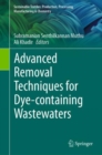 Advanced Removal Techniques for Dye-containing Wastewaters - eBook