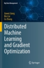 Distributed Machine Learning and Gradient Optimization - Book