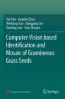 Computer Vision based Identification and Mosaic of Gramineous Grass Seeds - Book