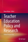 Teacher Education Policy and Research : Global Perspectives - eBook