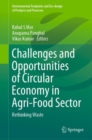 Challenges and Opportunities of Circular Economy in Agri-Food Sector : Rethinking Waste - eBook