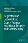 Neglected and Underutilized Crops - Towards Nutritional Security and Sustainability - eBook