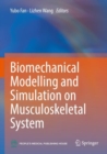 Biomechanical Modelling and Simulation on Musculoskeletal System - Book