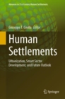 Human Settlements : Urbanization, Smart Sector Development, and Future Outlook - eBook