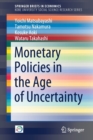Monetary Policies in the Age of Uncertainty - Book