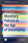 Monetary Policies in the Age of Uncertainty - eBook