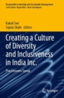 Creating a Culture of Diversity and Inclusiveness in India Inc. : Practitioners Speak - Book