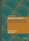 Openness in Practice : Understanding Attitudes to Open Government Data - eBook