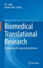 Biomedical Translational Research : Technologies for Improving Healthcare - eBook