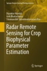Radar Remote Sensing for Crop Biophysical Parameter Estimation - eBook