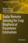 Radar Remote Sensing for Crop Biophysical Parameter Estimation - Book