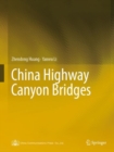China Highway Canyon Bridges - Book