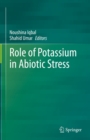 Role of Potassium in Abiotic Stress - eBook